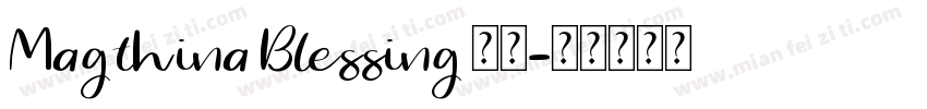 Magthina Blessing 下载字体转换